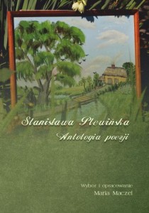 Stanisława Plewińska. Antologia poezji; Maria Maczel (oprac.)