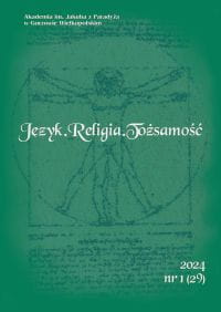 "Język. Religia. Tożsamość" nr 1(29)/2024; 410 str.; ISSN 2083-8964