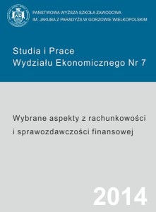 Wybrane aspekty z rachunkowości i sprawozdawczości finansowej. Seria: Studia i Prace Wydziału Ekonomicznego, nr 7. Zenon Głodek, Małgorzata Trocka (red.)