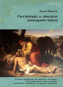 Karol Mausch, Psychologia w obszarze pomagania innym